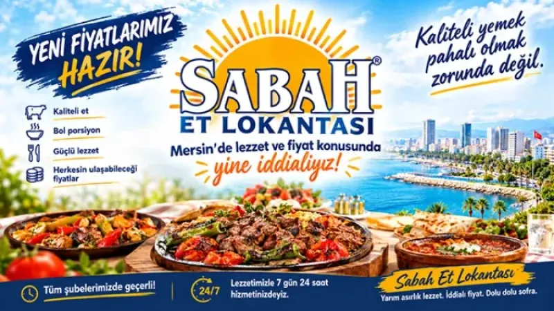  Sabah Lokantası Mersin'de Lezzet ve Fiyat Konusunda Yine İddialı